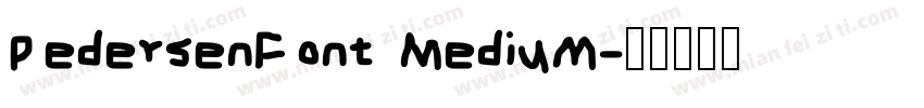 PedersenFont Medium字体转换